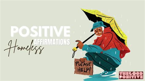 homeless slogans|100 Positive Affirmations For Homeless (Don't Lose hope!).